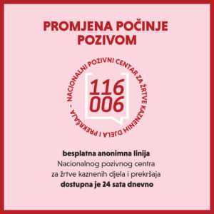 Besplatna i anonimna 116 006 linija Nacionalnog pozivnog centra za žrtve kaznenih djela - Duga Dom Zagreb 
